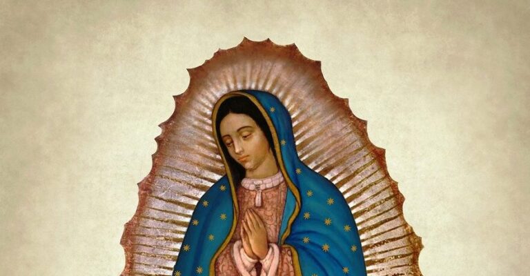 Nuestra Señora de Guadalupe – 12 de Diciembre